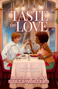 Epub books download online Taste the Love by Karelia Stetz-Waters, Fay Stetz-Waters PDF PDB (English literature) 9781538771204
