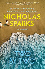 Title: Two by Two, Author: Nicholas Sparks
