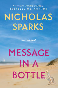 Title: Message in a Bottle, Author: Nicholas Sparks
