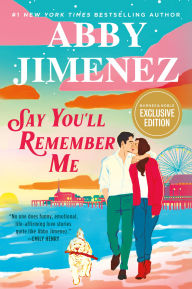 Pdf download ebook Say You'll Remember Me 9781538774403 MOBI by Abby Jimenez