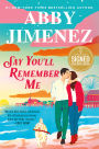 Say You'll Remember Me (Signed B&N Exclusive Book)