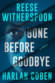 Title: Reese Witherspoon Harlan Coben Novel, Author: Reese Witherspoon