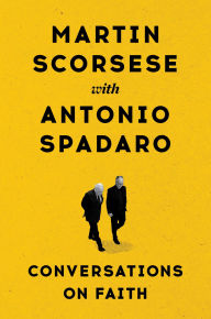 Title: Conversations on Faith, Author: Martin Scorsese