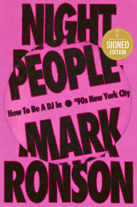 Download books to iphone amazon Night People: How to Be a DJ in '90s New York City by Mark Ronson (English literature) 9781538741139