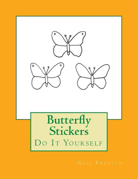 Butterfly Stickers: Do It Yourself