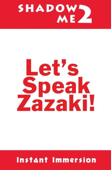 Shadow Me 2: Let's Speak Zazaki!
