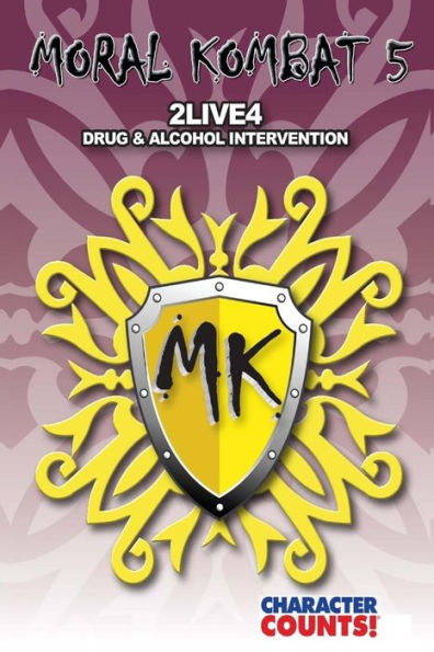 Moral Kombat 5: Drug & Alcohol Education, Awareness & Intervention