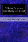 Where Science and Religion Meet