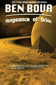 Title: Vengeance of Orion, Author: Ben Bova