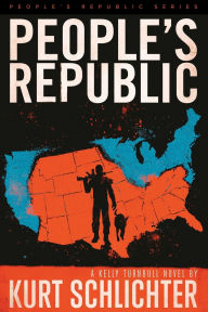 Amazon books kindle free downloads People's Republic ePub MOBI 9781539018957 (English literature) by Kurt Schlichter