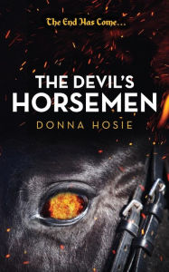 Title: The Devil's Horsemen, Author: Donna Hosie