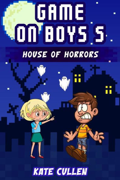 Game on Boys 5: House of Horrors