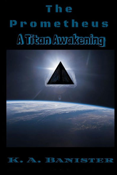 The Prometheus: A Titan Awakening