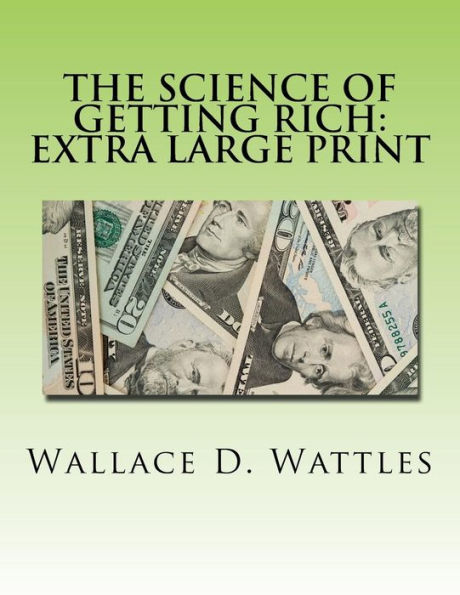 The Science of Getting Rich: Extra Large Print