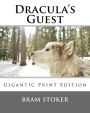 Dracula's Guest: Gigantic Print Edition
