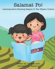Title: Salamat Po!: Learning About Showing Respect in the Filipino Culture, Author: Adriana Allen