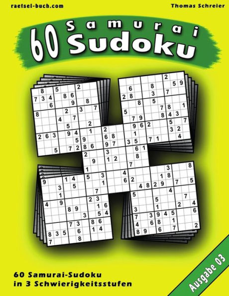 60 Samurai-Sudoku, Ausgabe 03: 60 gemischte Samurai-Sudoku, Ausgabe 03