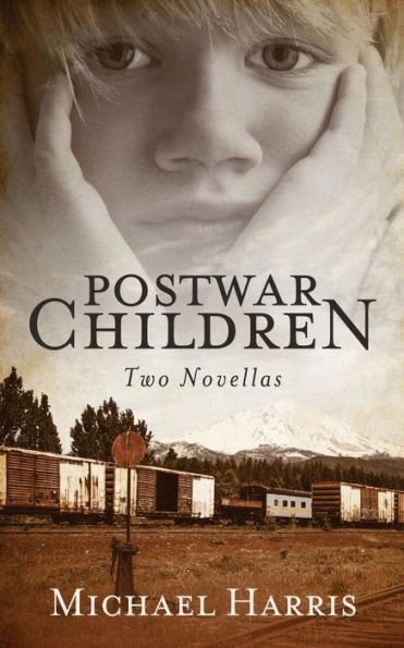 Postwar Children: Two Novellas