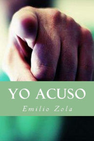 Title: Yo Acuso, Author: Emilio Zola