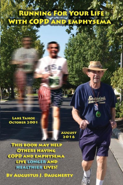 Running for Your Life with COPD and Emphysema: A True Story