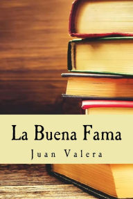 Title: La Buena Fama, Author: Juan Valera