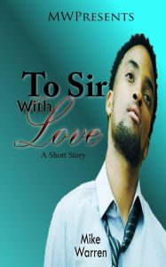 Title: To Sir With Love, Author: Mike Warren