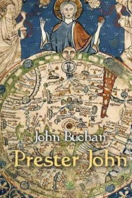 Title: Prester John, Author: John Buchan