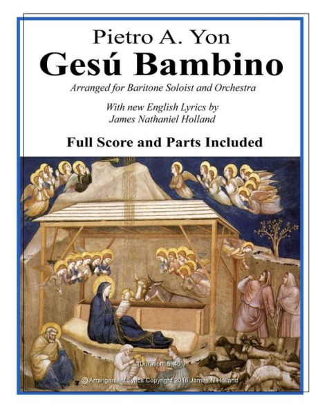 Gesu Bambino: Arranged for Baritone Soloist and Orchestra with New English Lyrics