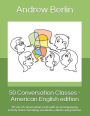 50 Conversation Classes - American English edition: 50 sets of conversation cards with an accompanying activity sheet containing vocabulary, idioms and grammar.