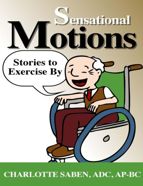 Sensational Motions: Stories to Exercise By