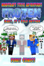 Frozen - Baby, It's Cold Outside: Minecraft Steve Adventures
