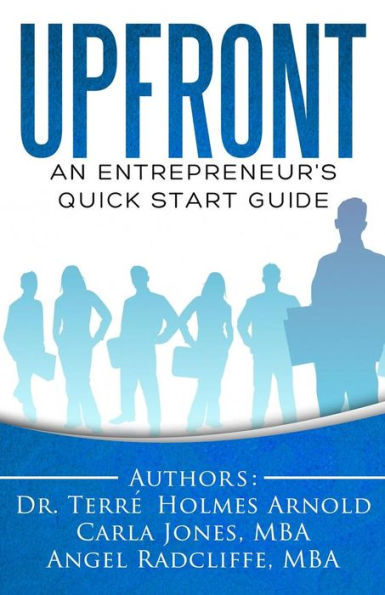 Upfront: An Entrepreneur's Quick Start Guide