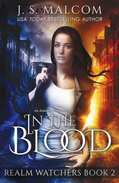 In the Blood: Realm Watchers Book 2: An Autumn Winters Novel