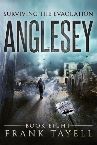 Surviving The Evacuation, Book 8: Anglesey