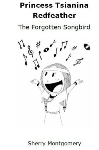 Princess Tsianina Redfeather: The Forgotten Songbird