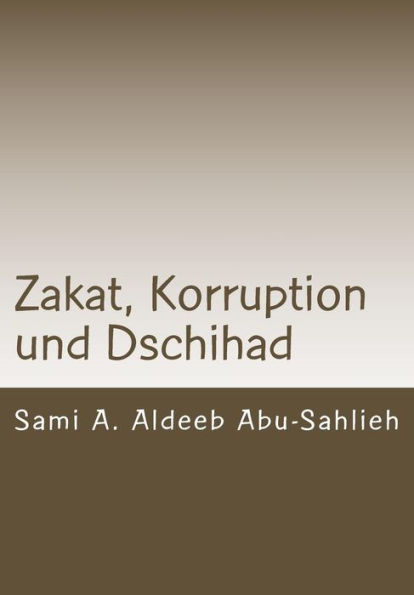 Zakat, Korruption und Dschihad: Interpretation des Koranverses 9:60 durch die Jahrhunderte