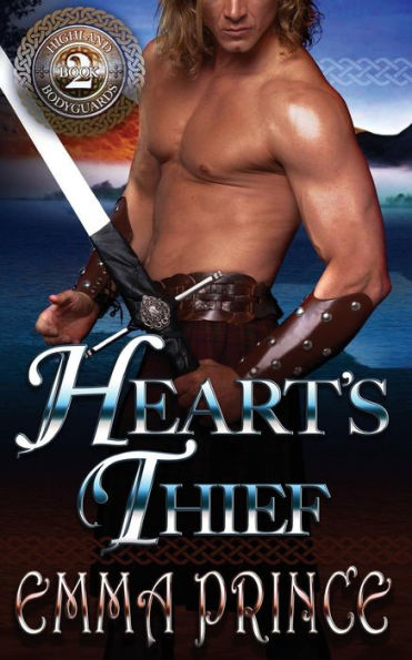 Heart's Thief (Highland Bodyguards, Book 2)