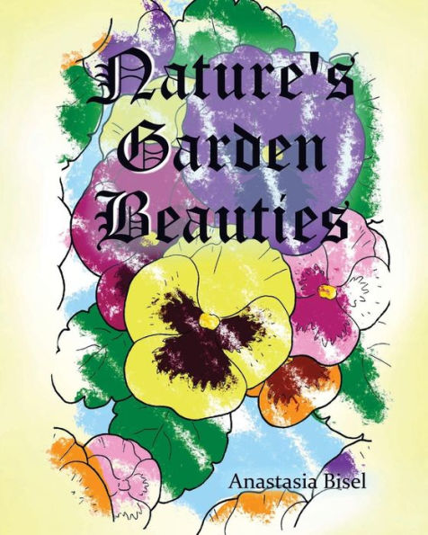 Nature's Garden Beauties: A collection of thirty hand-drawn flowers to color