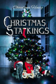 Title: Christmas Stalkings, Author: Chautona Havig