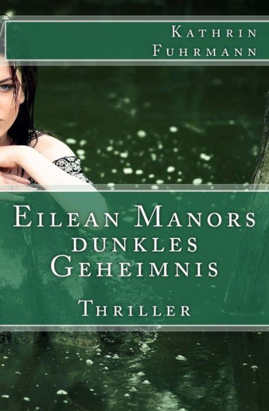 Eilean Manors dunkles Geheimnis