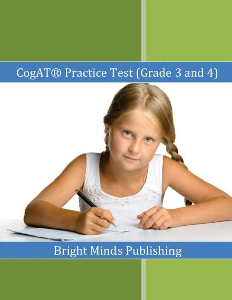 Cogat (R) Practice Test (Grade 3 and 4): Includes Tips for Preparing for the Cogat(r) Test