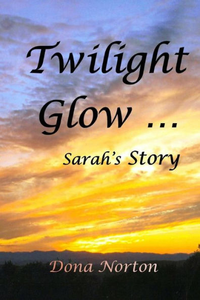 Twilight Glow: Sarah's Story