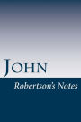 John: Robertson's Notes