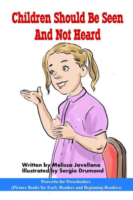 Children Are To Be Seen and Not Heard