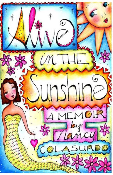 Alive in the Sunshine