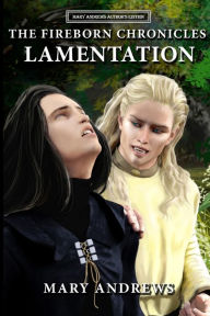 Title: The Fireborn Chronicles: Lamentation, Author: Mary Andrews