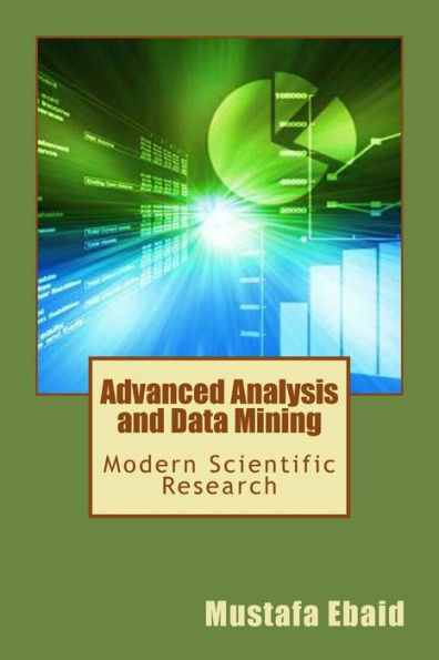 Advanced Analysis and Data Mining: Modern Scientific Research