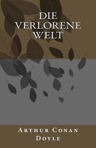 Title: Die verlorene Welt, Author: Karl Soll