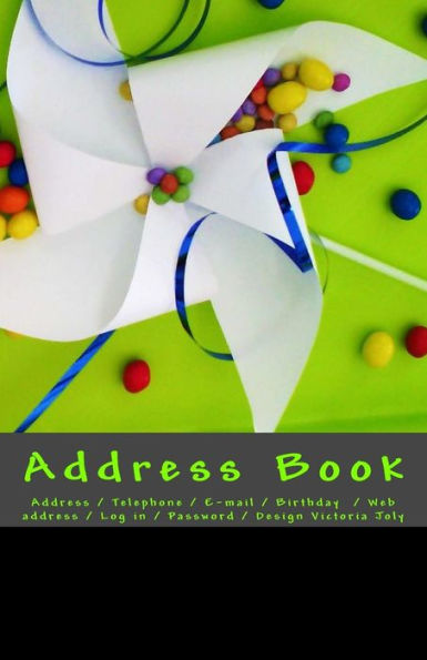 Address Book: Address / Telephone / E-mail / Birthday / Web address / Log in / Password / Green