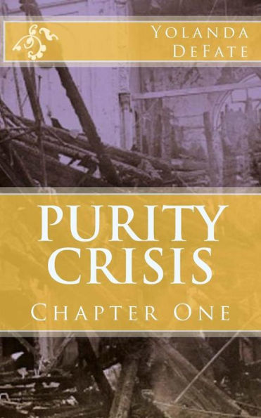 Purity Crisis: Chapter One